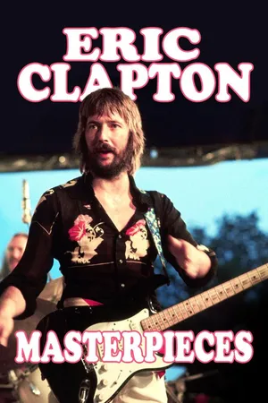 Eric Clapton: Masterpieces