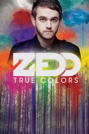 Zedd - True Colors