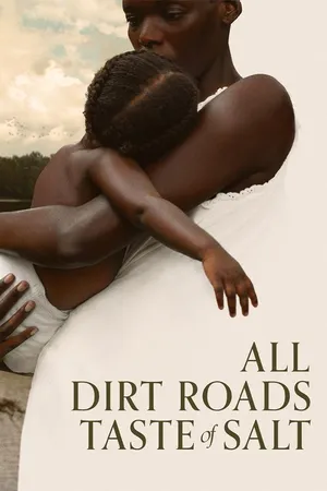 All Dirt Roads Taste of Salt