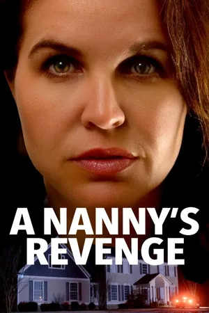 A Nanny's Revenge