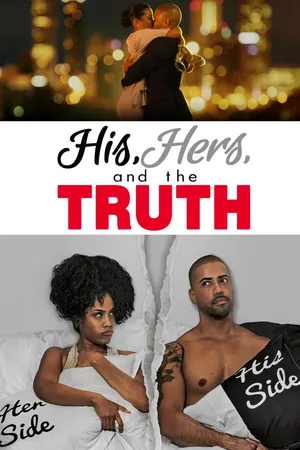 His, Hers & The Truth