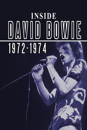 David Bowie: Inside 1972-1974