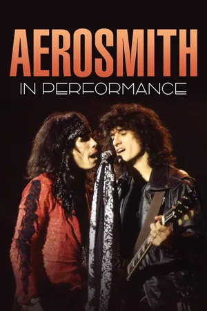 Aerosmith: In Performance