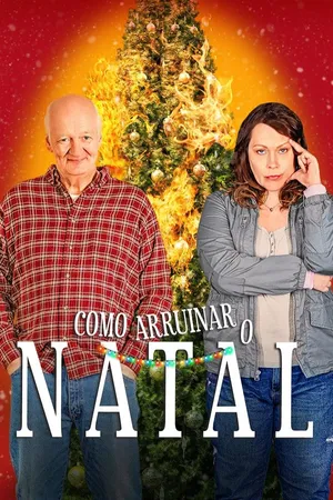 Como Arruinar O Natal