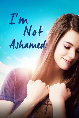 I'm Not Ashamed