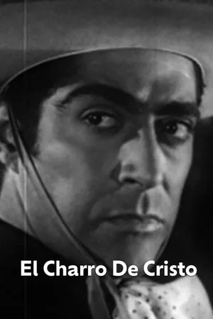 El Charro De Cristo