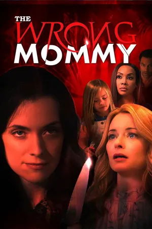 The Wrong Mommy