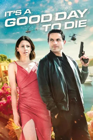 It's A Good Day To Die