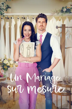 Un mariage sur mesure