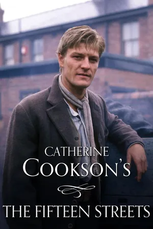 Catherine Cookson's The Fifteen Streets