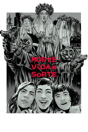 Morte, Vida e Sorte