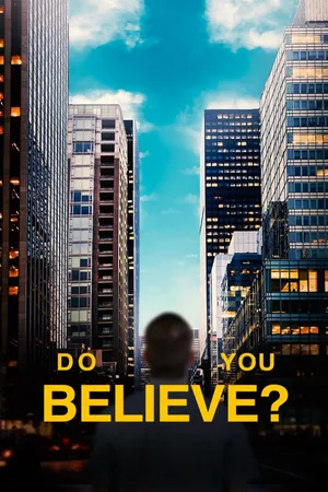 Do You Believe?