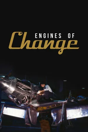 Engines of Change
