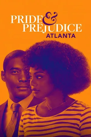 Pride & Prejudice: Atlanta