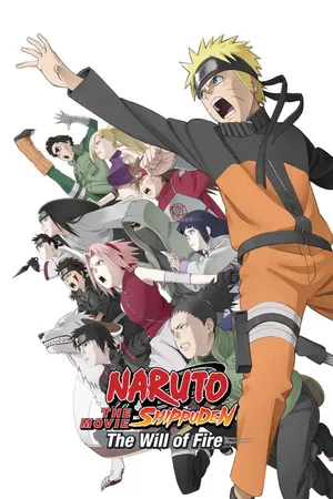 Naruto Shippuden the Movie: Will of Fire