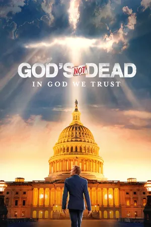 God's Not Dead: In God We Trust