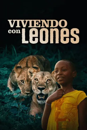Viviendo con Leones