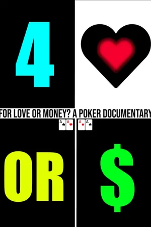For Love or Money? A Poker Documentary