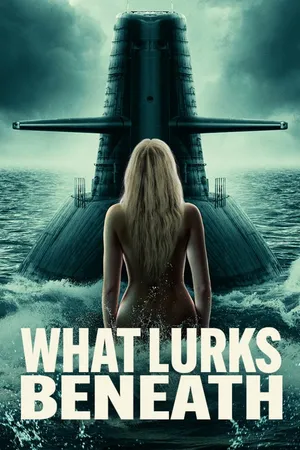 What Lurks Beneath