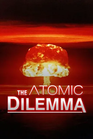The Atomic Dilemma