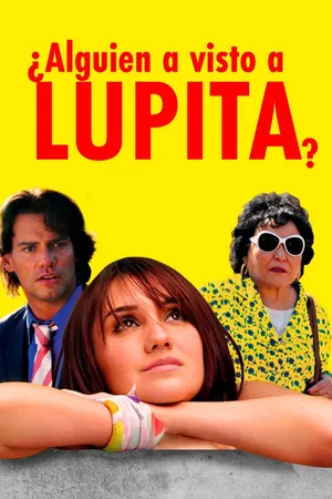 ¿Alguien ha visto a Lupita?