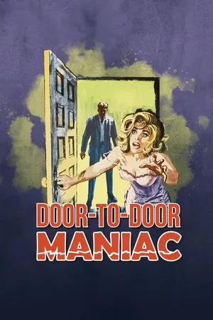 Door-to-Door Maniac (Newly Restored)