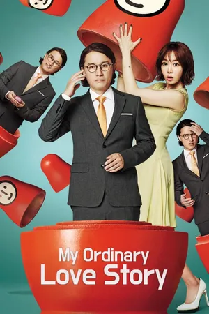 My Ordinary Love Story