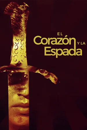 El corazón y la espada