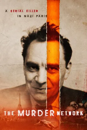 The Murder Network - A Serial Killer In Nazi Paris