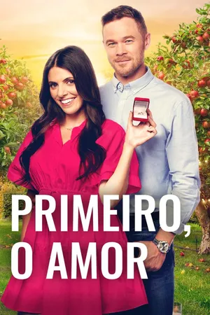 Primeiro, O Amor
