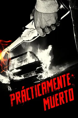 Prácticamente muerto