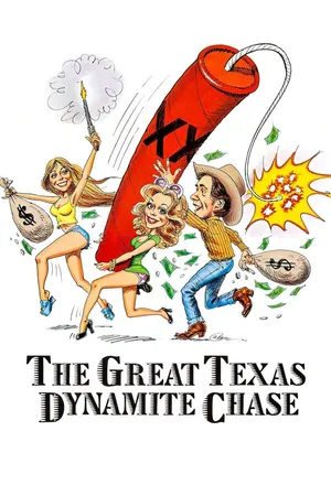 The Great Texas Dynamite Chase