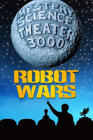 MST3K: Robot Wars