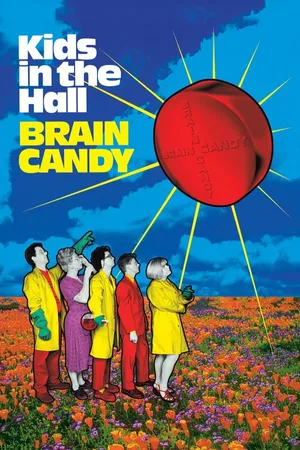 Kids In The Hall: Brain Candy