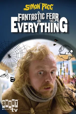 A Fantastic Fear Of Everything