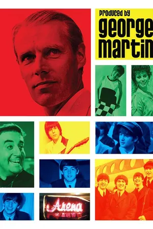 George Martin: Produced By George Martin (documentary)