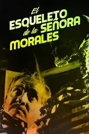 El esqueleto de la señora Morales
