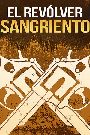 El revólver sangriento