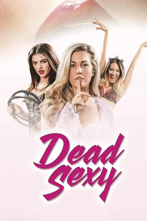 Dead Sexy