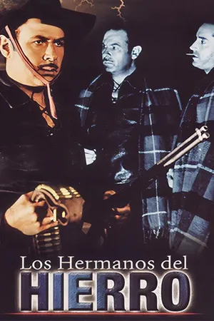 Los hermanos del hierro