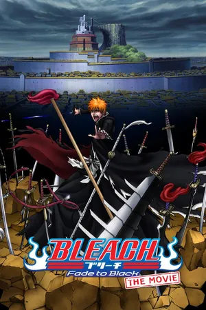 BLEACH The Movie 3: Fade to Black