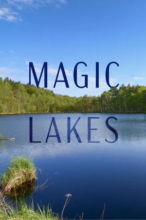 Magic Lakes