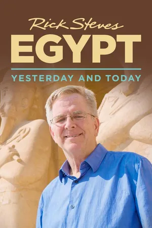 Rick Steves' Egypt: Yesterday and Today