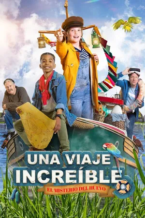 Una Viaje Increíble - El Mistério del Huevo