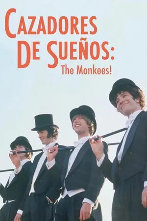 Cazadores de sueños: The Monkees!