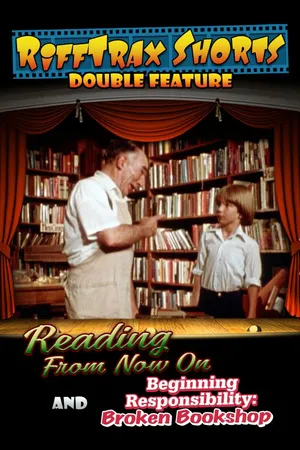 RiffTrax Shorts: Reading from Now On & Beginning Responsability Broken Bookshop