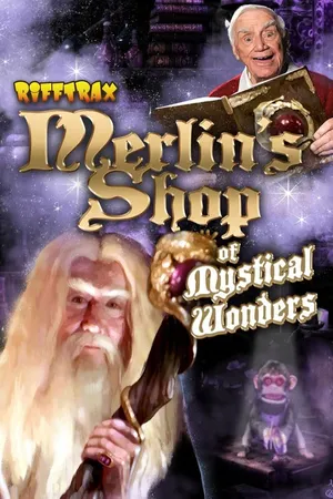 RiffTrax: Merlin's Shop of Mystical Wonders