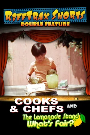 RiffTrax Shorts: Cooks and Chefs & Lemonade Stand What's Fair