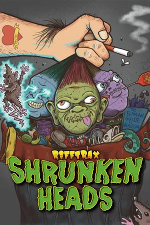 RiffTrax: Shrunken Heads