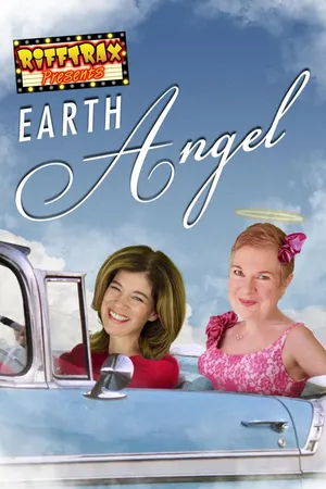 RiffTrax Presents: Earth Angel